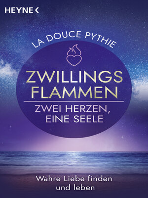 cover image of Zwillingsflammen – Zwei Herzen, eine Seele